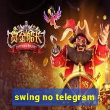 swing no telegram